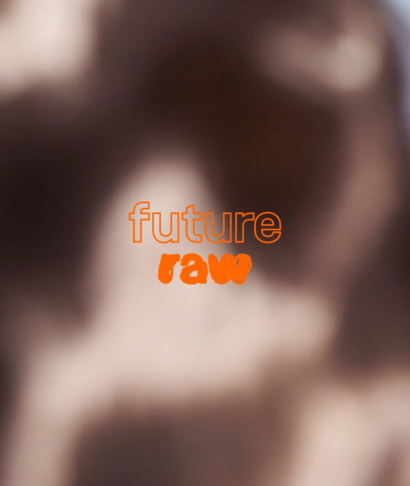 FutureRaw